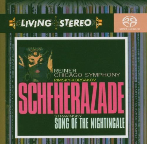 - Living Stereo: Rimsky-Korsakov: Scheherazade / Stravinsky: Song of the Nightingale