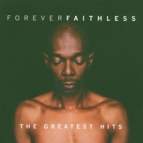 Faithless - Forever Faithless - the greatest hits