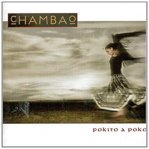 Chambao - Pokito a Poko