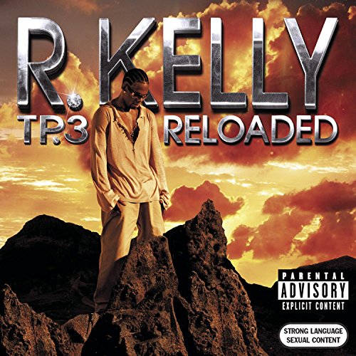 R.Kelly - Tp.3 Reloaded [+Ltd.Bonus Dvd]