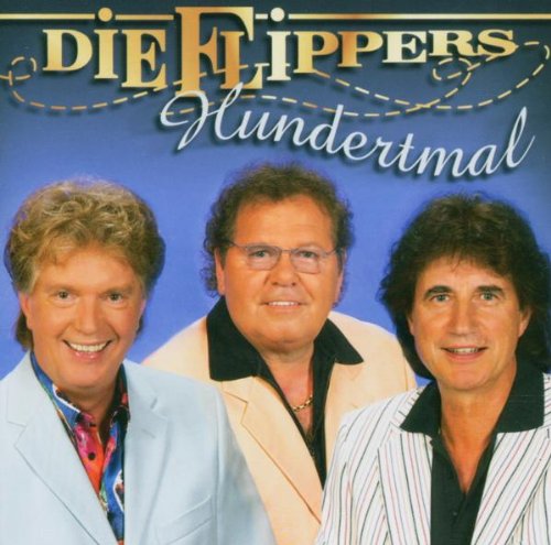 die Flippers - Hundertmal