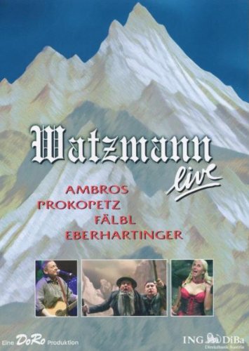  - Watzmann Live 2005 [2 DVDs]