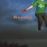 Racoon - Before You Leave