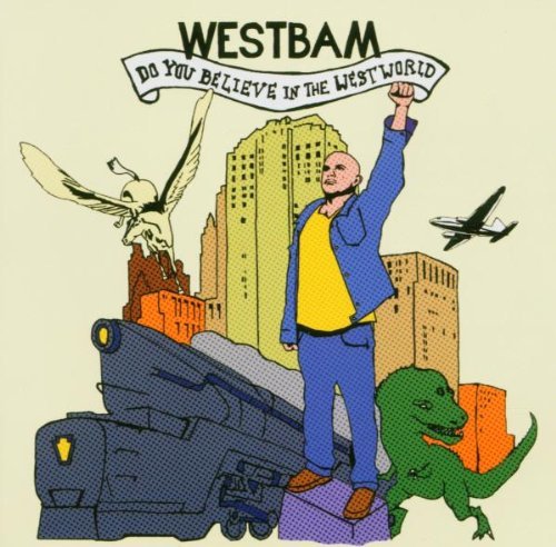 Westbam - Do you believe in the west world