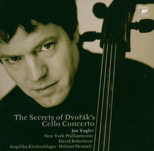 Vogler , Jan - The Secrets Of Dvorak's Cello Concerto (NYP, Robertson, Kirchschlager, Deutsch)