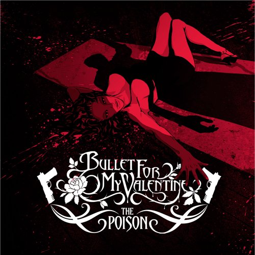 Bullet For My Valentine - The Poison (Label Sony)