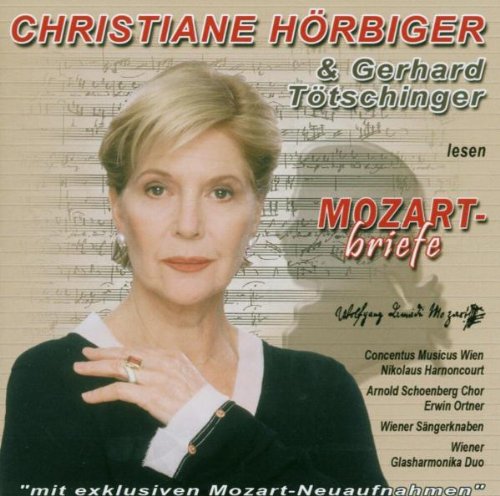 Hörbiger , Christiane & Tötschinger , Gerhard - Mozartbriefe