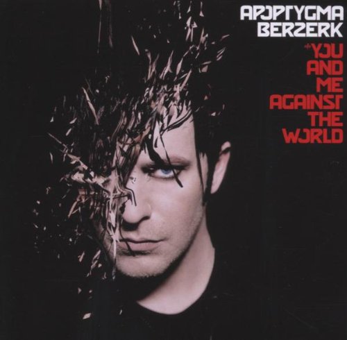 Apoptygma Berzerk - You and Me Against the World