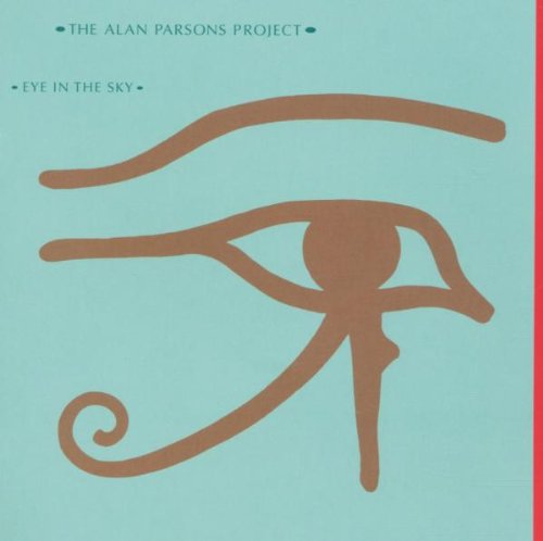 Alan Parsons Project , The - Eye in the Sky (Remastered)