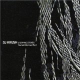 DJ Krush - Stepping Stones - The Self-Remixed Best - Lyricism