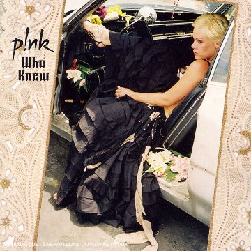 Pink - Who Knew (Maxi)