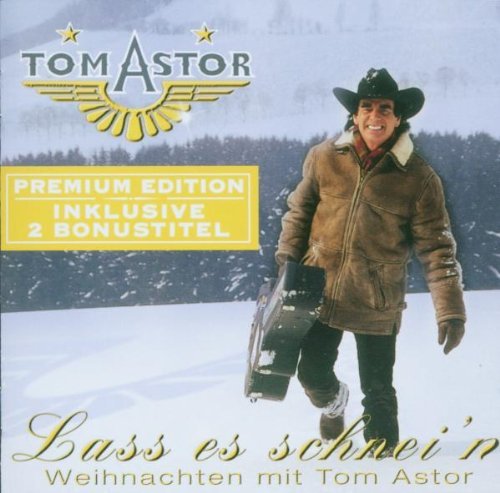 Tom Astor - Lass Es Schnei'N-Weihnachten mit Tom Astor