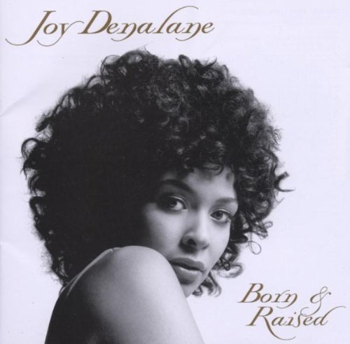 Denalane , Joy - Born & Raised