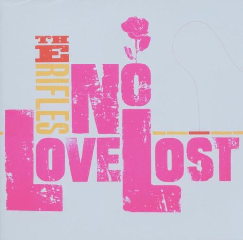Rifles , The - No love lost