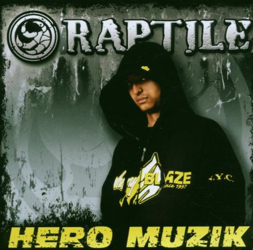 Raptile - Hero Muzik