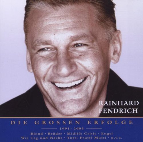 Rainhard Fendrich - Nur das Beste