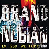 Brand Nubian - Fire in the hole