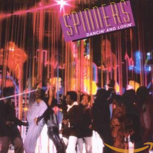 Spinners , The - Dancin' and Lovin' (Remastered)
