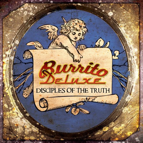 Burrito Deluxe - Disciples of the Truth