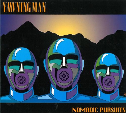 Yawning Man - Nomadic Pursuits