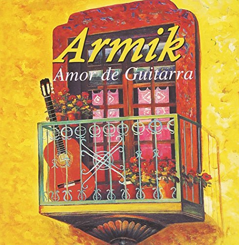 Armik - Amor de Guitarra