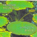 Meurkens , Hendrik - Amazon River