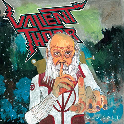 Valient Thorr - Old Salt