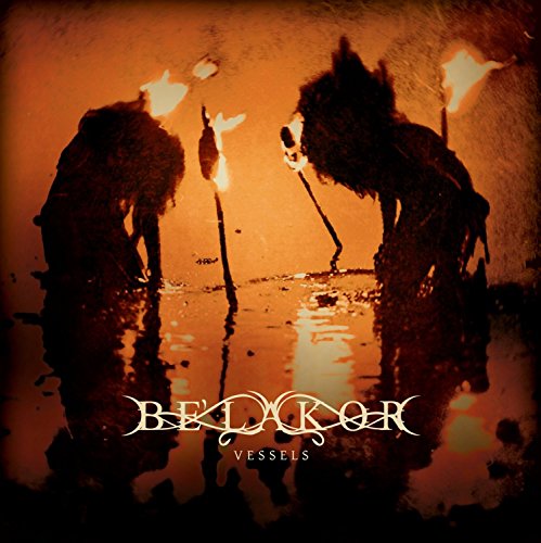 Be'Lakor - Vessels