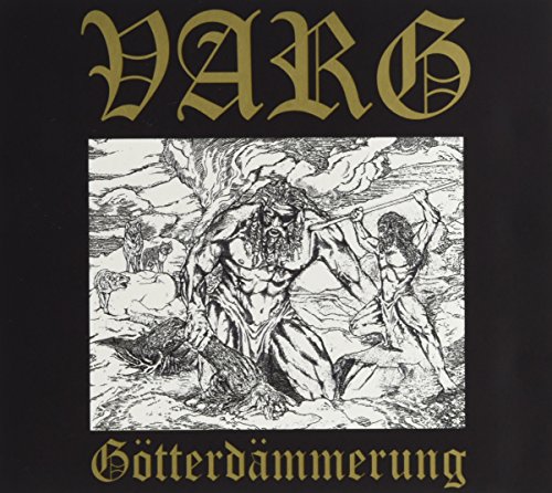 Varg - Götterdämmerung