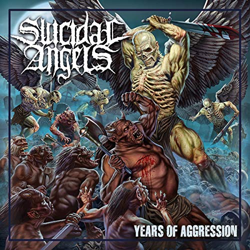 Suicidal Angels - Years of Aggression