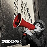 Mavericks , The - Mono