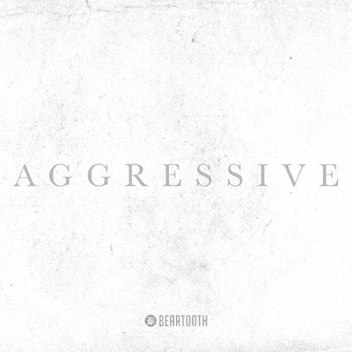 Beartooth - Aggressive (Deluxe Edition)