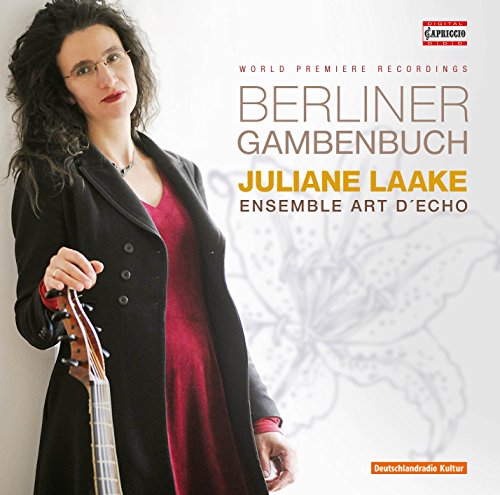 Laake , Juliane - Berliner Gambenbuch (Ensemble Art D'Echo)