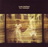 Santtana , Lucas - Sem Nostalgia