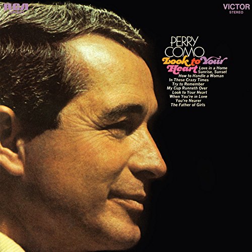 Perry Como - Look to Your Heart