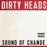 Dirty Heads - Home:Phantoms of Summer