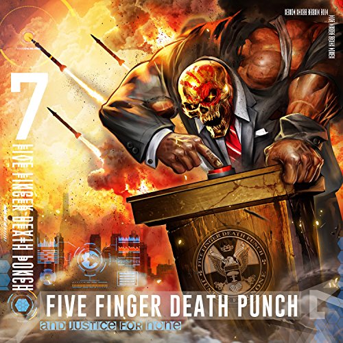 Five Finger Death Punch - And Justice for None