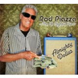 Rod Piazza & The Mighty Flyers - Keepin It Real