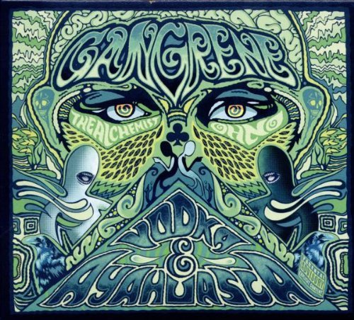 Gangrene (the Alchemist & Oh No) - Vodka & Ayahuasca