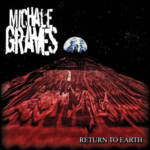 Graves , Michale - Return To Earth