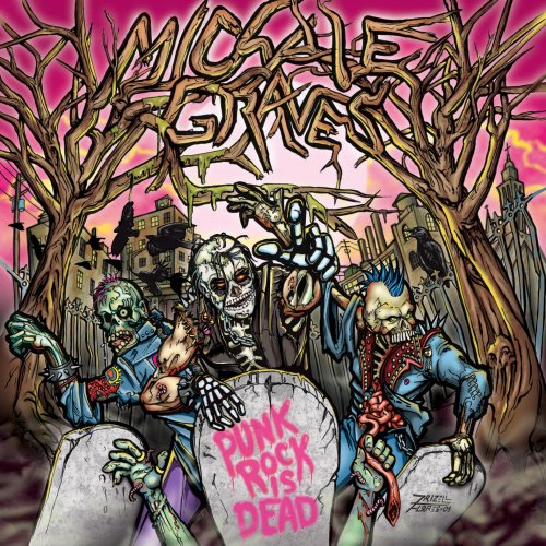 Michale Graves - Punk Rock Is Dead