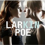 Larkin Poe - Reskinned