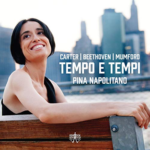 Napolitano , Pina - Tempo E Tempi - Carter / Beethoven / Mumford