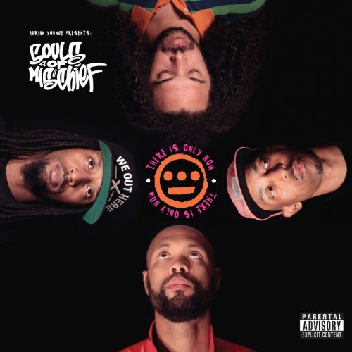 Souls of Mischief - There Is Only Now (Pres. By Adrian Younge)