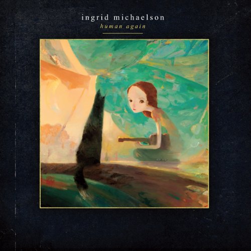 Ingrid Michaelson - Human Again [Deluxe]