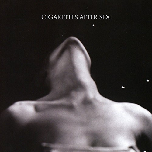 Cigarettes After Sex - EP I.