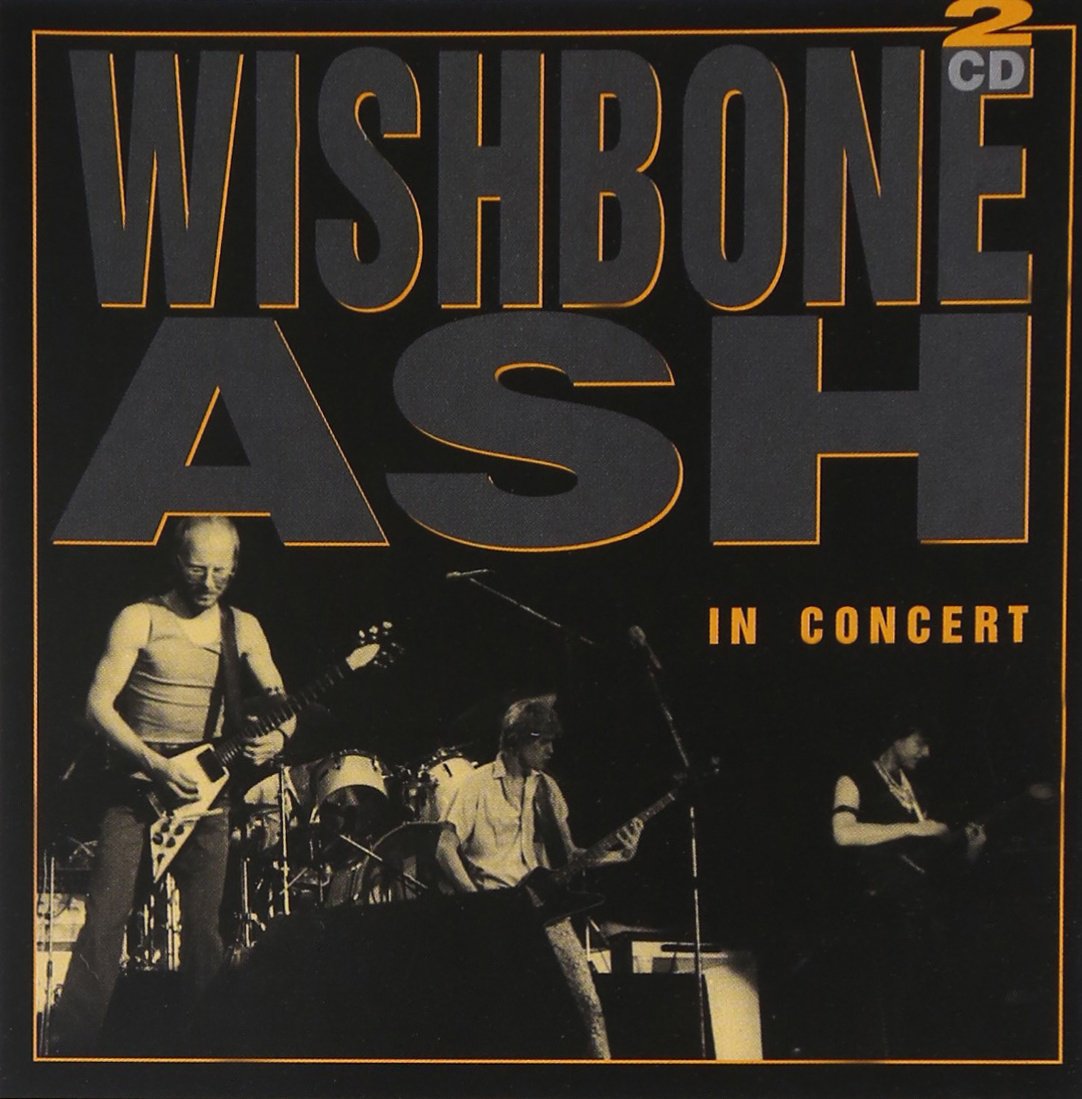 Wishbone Ash - In Concert