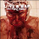 Tiger Lillies , The - Love & War