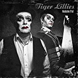 the Tiger Lillies - Shockheaded Peter-a Junk Opera