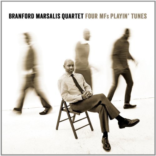Marsalis , Branford - Four MFs Playin' Tunes